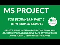 MS Project Tutorials for Beginners Part 2 - Set up Calendar and Project Schedule Creation