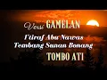 Download Lagu VERSI GAMELAN I’TIRAF DAN DOA ABU NAWAS DAN TEMBANG SUNAN BONANG TOMBO ATI