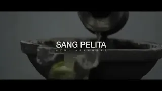 Download sang pelita -Azmi Askandar MP3