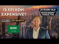 How Much it Costs Me to Live in Riyadh