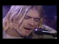 Nirvana - Where did you sleep last night (My Girl) HD