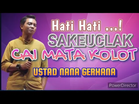 Download MP3 HATI HATI SAKEUCLAK CAI MATA KOLOT -  CERAMAH USTAD NANA GERHANA TERBARU