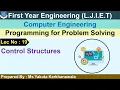 Lec-19 - Control Structures Programming for Problem Solving First Year Engineering