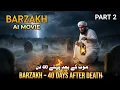 Lagu Mout K Bad Kia Hoga | Life After Death | Barzakh Ai Movie Part 2 | Islamic Stories Urdu/hindi