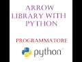 arrow library with python