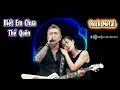 Lagu Biết Em Chưa Thể Quên - Rock Version