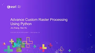 Advanced Custom Raster Processing Using Python