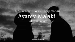                                                                    أيامي معاكي   أكرم فؤاد دندنها