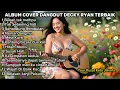 Download Lagu Decky Ryan Cover dangdut Viral tiktok,Bukan Tak Mampu,Tak Sebening Hati,Senandung Rembulan,sush Hati