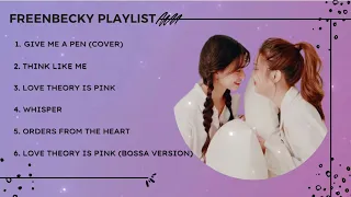 freen and becky playlist 