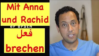 Verb Brechenتعلم اللغة الألمانية مع رشيد وأناـ Deutsch Lernen Mit Rachid Und Anna 