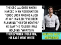 CEO Mocked My Resignation Then I Took His Stage and Ended Him