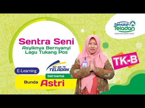 Download MP3 TK B – ASYIKNYA BERNYANYI LAGU TUKANG POS – BUNDA ASTRI (PEKAN 6)