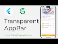 How to Create a Transparent Bar in Flutter UI Design Tutorial