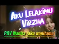 Lagu Aku Lelakimu POV Wanita(Aku wanitamu) - Virzha - Cover By (TSIL \u0026 Zeira)
