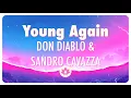 Download Lagu Don Diablo \u0026 Sandro Cavazza - Young Again (Lyrics)