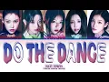 ILLIT (아일릿) 'Do the dance' (Color Coded Lyrics)