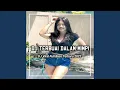 Download Lagu DJ Disaat Ku Pejamkan Mata Ini Bayangmu Menjelma - Terbuai Dalam Mimpi
