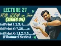 Lecture 27 FOR LOOP SERIES 04 in Java in Hindi FIBONACCI SERIES ICSE ISC BTECH BCA