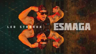 ESMAGA - LEO STRONDA