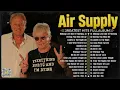 Download Lagu Air Supply Greatest Hits ⭐The Best Air Supply Songs 2024 🎁