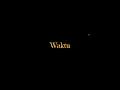 Download Lagu Aku Jeje - Waktu (Official Lyrics Video)