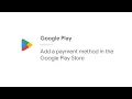 Add a payment method in the Google Play Store