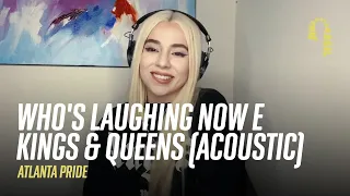 ava max whos laughing now e kings u0026 queens acoustic atlanta pride 
