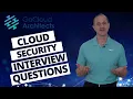 Cloud Architect Technical Interview Learn The Cloud Security Interview Questions