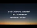 Download Lagu lirik lagu ceurik rahwana panambih gandrung gunung