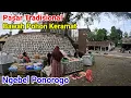 Lagu Pasar Tradisional Bawah Pohon Keramat Ngebel Ponorogo 