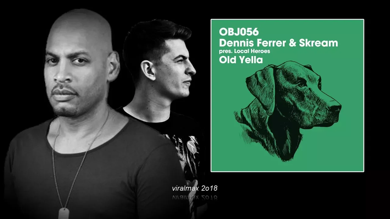 Dennis Ferrer & Skream - Old Yella