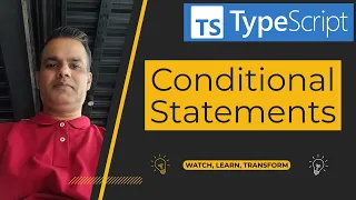 TypeScript - Understanding Conditional Statements