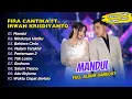 Download Lagu Fira Cantika X Irwan Krisdiyanto - MANDUL - RINDUNYA HATIKU || FULL ALBUM DANGDUT KOPLO