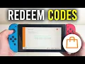 How To Redeem Codes In Nintendo Switch eShop - Full Guide