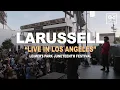 LaRussell Live At Leimert Park Junteenth Fest 6 19 23 Los Angeles CA