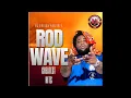 ROD WAVE GREATEST HITS MIXTAPE [2025]