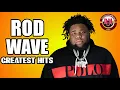 Lagu ROD WAVE GREATEST HITS MIXTAPE [2025]