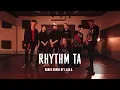 iKON - Rhythm ta remix cover dance by LAMA