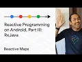 Reactive programming on Android part 3 RxJava