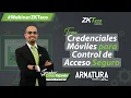 Webinar Armatura Credenciales moviles para control de acceso seguro ZKTeco Colombia
