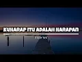 Download Lagu Video Story Wa 30 Detik ( Kuharap Itu Adalah Harapan) Status Whatsapp Terbaru