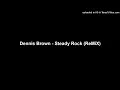 Dennis Brown - Steady Rock (ReMiX)