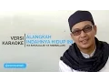 Download Lagu (VERSI KARAOKE) UST JEFRI -  ALANGKAH INDAHNYA HIDUP INI (YA RASULALLAH YA HABIBALLAH)