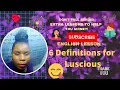 English Lesson - 6 Definitions for The Word LUSCIOUS 232