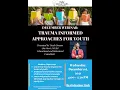 Trauma Informed Approaches for Youth