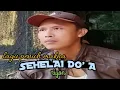 Lagu penuh makna menyentuh jiwa//**SEHELAI DO'A**//pencipta,(lirik):s.riyono
