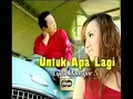Download Lagu mansur S ( UNTUK APA LAGI)