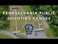 Pennsylvania Public Shooting Ranges