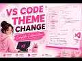 VS Code Theme Customization Make Your VS Code Aesthetic Beautiful